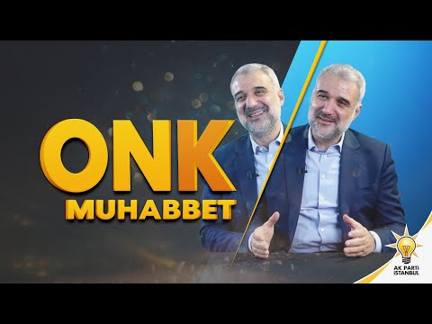 ONK MUHABBET 2 | Osman Nuri Kabaktepe