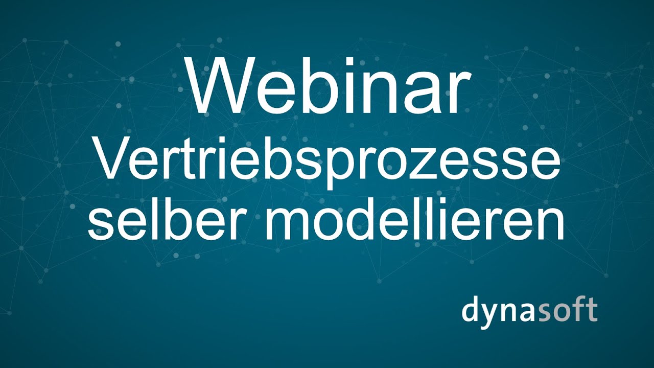 Webinar: Vertriebsprozesse selber modellieren