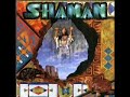 Oliver Shanti &amp; Friends: Shaman