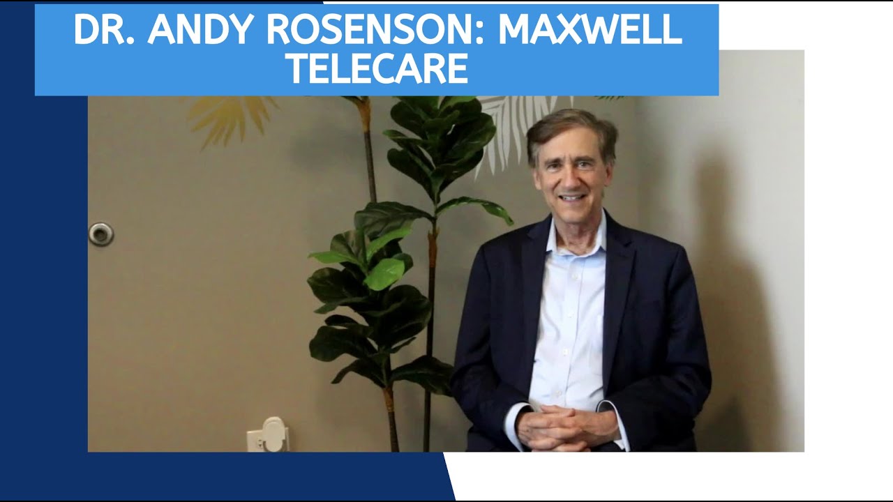 Andy Rosenson: Maxwell Telecare Long Version