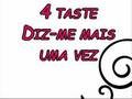 4taste - Diz mais uma vez