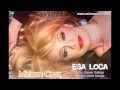 Miriam Cruz Esa Loca Official Music Video and Lyrics