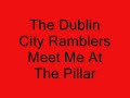 Dublin City Ramblers - Meet Me At The Pillar