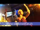 Wall Street Opening party Siam