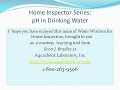 Home Inspector pH, Home Inspectors Series, pH in drinking water