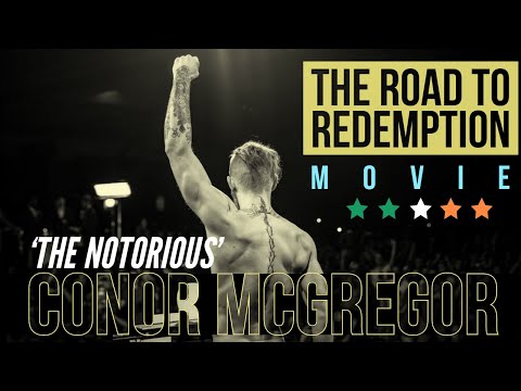 Conor McGregor - The Road to Redemption (BIOPIC) 2020