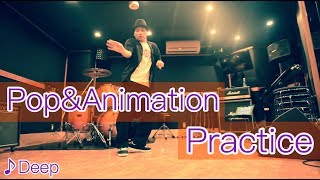 MST – Pop & Animation practice