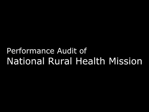 राष्ट्रीय ग्रामीण स्वास्थ्य मिशन की लेखा परीक्षा (डायरेक्ट  भर्ती सहायक लेखा परीक्षा अधिकारियों द्वारा प्रस्तुत) 