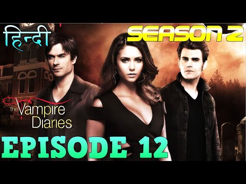 The Vampire Diaries Season 2 Episode 12 Explained Hindi वैम्पायर डायरीज स्टोरी WOLF KILLS ROSE
