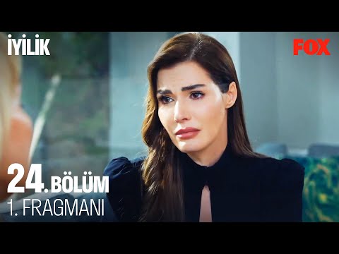 İyilik 24. Bölüm Fragmanı                                                                                                                                                                                                                                 