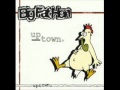 Big Fat Hen - Wilted.wmv Ver Video