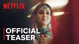 Nayanthara: Beyond The Fairy Tale  Official Teaser