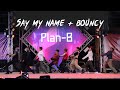 Plan-B cover Ateez - Intro + Say My Name + BOUNCY 