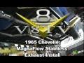 V8TV '65 Chevelle MagnaFlow Exhaust Install Video