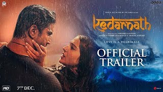 Kedarnath  Official Trailer  Sushant Singh Rajput 