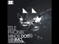 Minor Dott & Minimo - Telephonik (Get up mix)