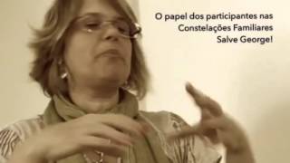 O papel dos participantes nas Constelações Familiares - Salve George!