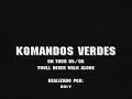 KOMANDOS  VERDES - ONTOURS 2005/2006