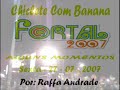 Chiclete Com Banana (Fortal 2007) - Momentos Siriguella