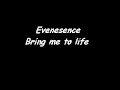 Evenesence - Bring me to life Evenesence - Bring me to life