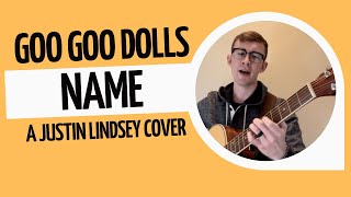 "Name" by the Goo Goo Dolls