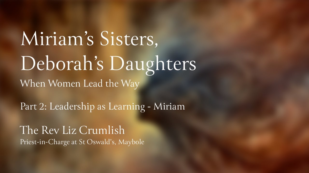 Miriam’s Sisters, Deborah’s Daughters a short course in Lent 2025