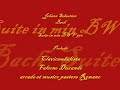 J .S .Bach suite in mi min BWV 996I parte