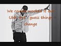 Drake - Say Something Lyrics (In Video & Description)