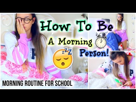 Morning Routine For School 2015! How To Be A Morning Person!