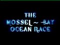 The Mossel Bay Ocean Race
