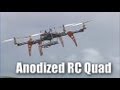 Multi-colored anodized RC multirotor (quadcopter)