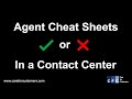 Call Center Management - Agent Cheat Sheets - good or bad in the Call Center?