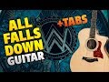 Alan Walker - All Falls Down (Fingerstyle Guitar Cover + Tabs And Chords, Karaoke)
