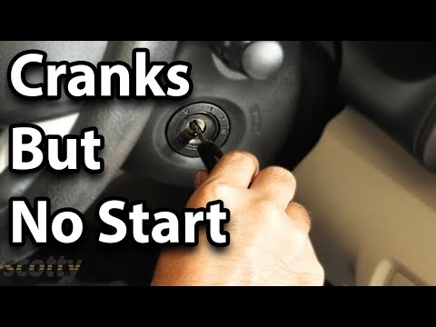 Fixing A Car That Cranks But Doesn’t Start Up