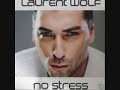 laurent-wolf-no-stress.html