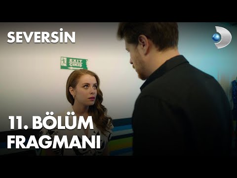 Seversin 11. Bölüm Fragmanı                                                                                                                                                                                                                               