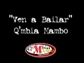 Ven A Bailar- Q'mbia Mambo - Verduleroo.Com