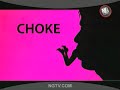 CHOKE!!