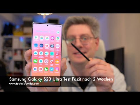 Samsung Galaxy S23 Ultra Test Fazit nach 2 Wochen