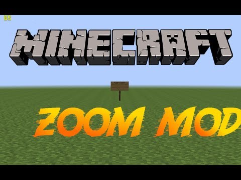 how to zoom in minecraft mod