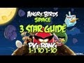 Angry Birds Space: Pig Bang 3 Star Guide levels 1-1 to 1-10