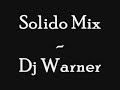 Solido Mix - Dj Warner