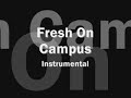 Fresh On Campus (Weezy F. on hook) Read Description Fresh On Campus (Weezy F. on hook) Read Description