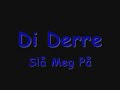 Sl� Meg P�