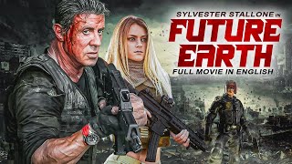 FUTURE EARTH - Sylvester Stallone In Blockbuster A
