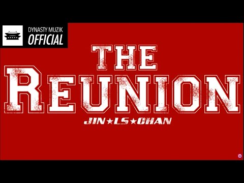 The Reunion by Jin x LS x Snacky Chan