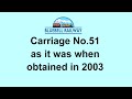 Carriage 51 before arrival at the Bluebell