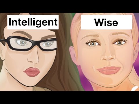 7 Things That Distinguish Intelligent People From Wise People