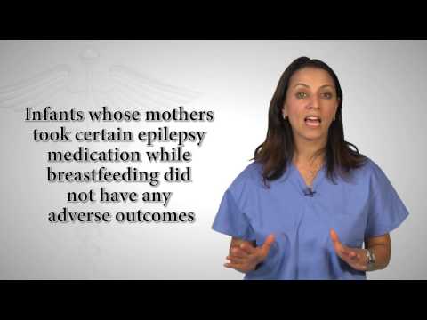 Epilepsy Medications during Breastfeeding