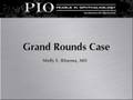 Pearls in Ophthalmology Grand Rounds Case: CRAO